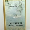 1ST EDITION THE PURSUIT OF STILLWATER TROUT 1975 BY BRIAN CLARKE