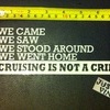 Cruising is not a crime, Car Vinyl / Decal Stickers ( Free P&P )