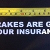 My brakes are good is your insurance, Car Vinyl / Decal Stickers ( Free P&P )