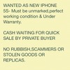 Private Buyer-CASH WAITING for as new IPhone 5s pref Still with Warranty & Box etc