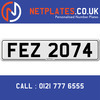 FEZ 2074 Registration Number Private Plate Cherished Number Car Registration Personalised Plate