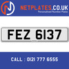 FEZ 6137 Registration Number Private Plate Cherished Number Car Registration Personalised Plate