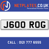 J600 ROG Registration Number Private Plate Cherished Number Car Registration Personalised Plate