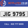 JIG 9795 Registration Number Private Plate Cherished Number Car Registration Personalised Plate