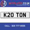 K20 TON Registration Number Private Plate Cherished Number Car Registration Personalised Plate