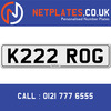 K222 ROG Registration Number Private Plate Cherished Number Car Registration Personalised Plate