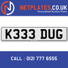 K333 DUG Registration Number Private Plate Cherished Number Car Registration Personalised Plate