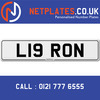 L19 RON Registration Number Private Plate Cherished Number Car Registration Personalised Plate