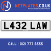 L432 LAW Registration Number Private Plate Cherished Number Car Registration Personalised Plate