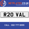 R20 VAL Registration Number Private Plate Cherished Number Car Registration Personalised Plate