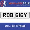 ROB 616Y Registration Number Private Plate Cherished Number Car Registration Personalised Plate