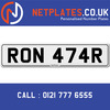 RON 474R Registration Number Private Plate Cherished Number Car Registration Personalised Plate