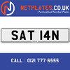 SAT 14N Registration Number Private Plate Cherished Number Car Registration Personalised Plate