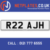 R22 AJH Registration Number Private Plate Cherished Number Car Registration Personalised Plate