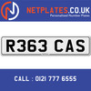 R363 CAS Registration Number Private Plate Cherished Number Car Registration Personalised Plate