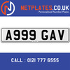 A999 GAV Registration Number Private Plate Cherished Number Car Registration Personalised Plate