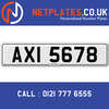 AXI 5678 Registration Number Private Plate Cherished Number Car Registration Personalised Plate