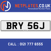 BRY 56J Registration Number Private Plate Cherished Number Car Registration Personalised Plate