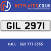 GIL 2971 Registration Number Private Plate Cherished Number Car Registration Personalised Plate