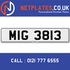 MIG 8313 Registration Number Private Plate Cherished Number Car Registration Personalised Plate