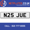 N25 JUE Registration Number Private Plate Cherished Number Car Registration Personalised Plate