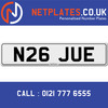 N26 JUE  Registration Number Private Plate Cherished Number Car Registration Personalised Plate