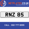 RNZ 85 Registration Number Private Plate Cherished Number Car Registration Personalised Plate